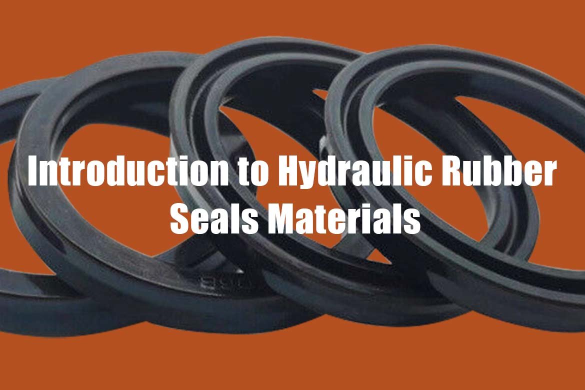 Introduction to Hydraulic Rubber Seals Materials - STERUBB Rubber